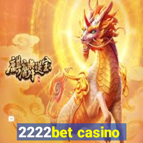 2222bet casino